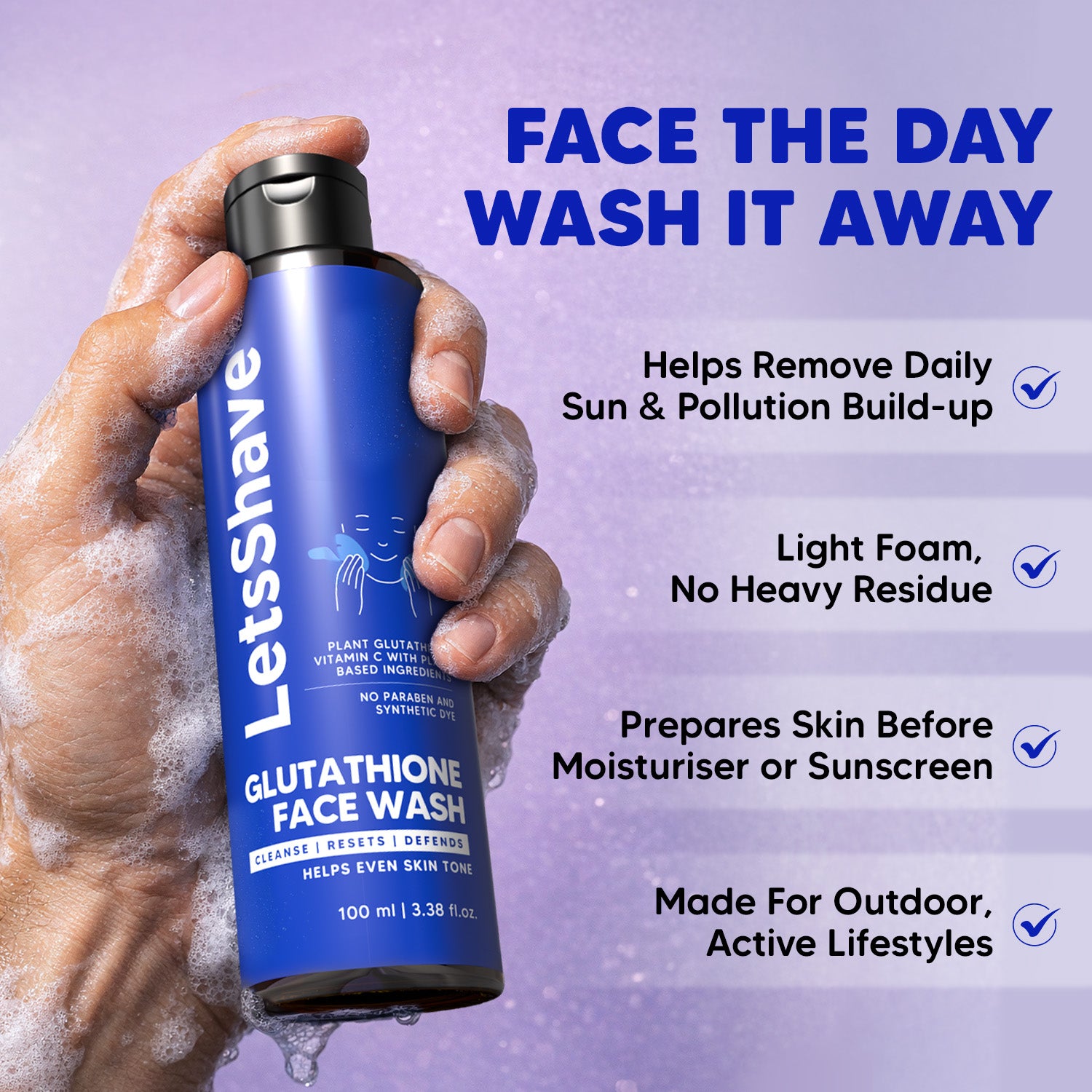 Glutathione Face Wash (100 ml) | Helps Even Skin Tone LetsShave Glutathione Face Wash (100 ml) | Helps Even Skin Tone LetsShave